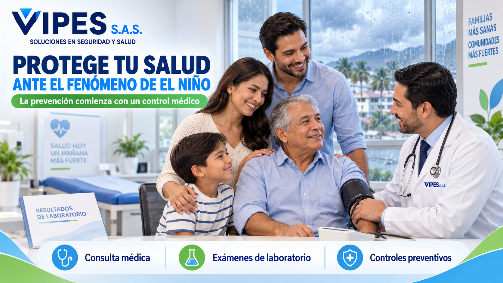 Familia protegida con atención médica preventiva de VIPES ante el fenómeno de El Niño